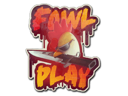 Fowl Play CS2 Sticker