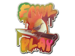 Fowl Play (Holo) CS2 Sticker