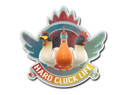 Hard Cluck Life (Holo) CS2 Sticker