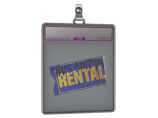Ain't A Rental (Foil) CS2 Sticker