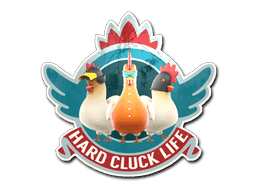 Hard Cluck Life CS2 Sticker
