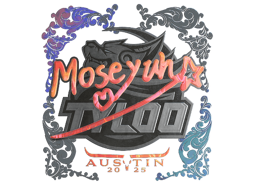 Moseyuh (Holo) CS2 Sticker