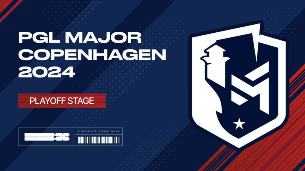 PGL Major Copenhagen 2024 Playoff Stage: Overview, Schedule, Brackets and Predictions