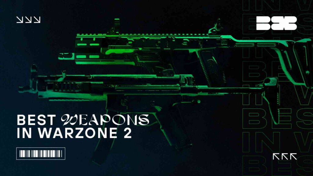 Best Warzone 2 Weapons