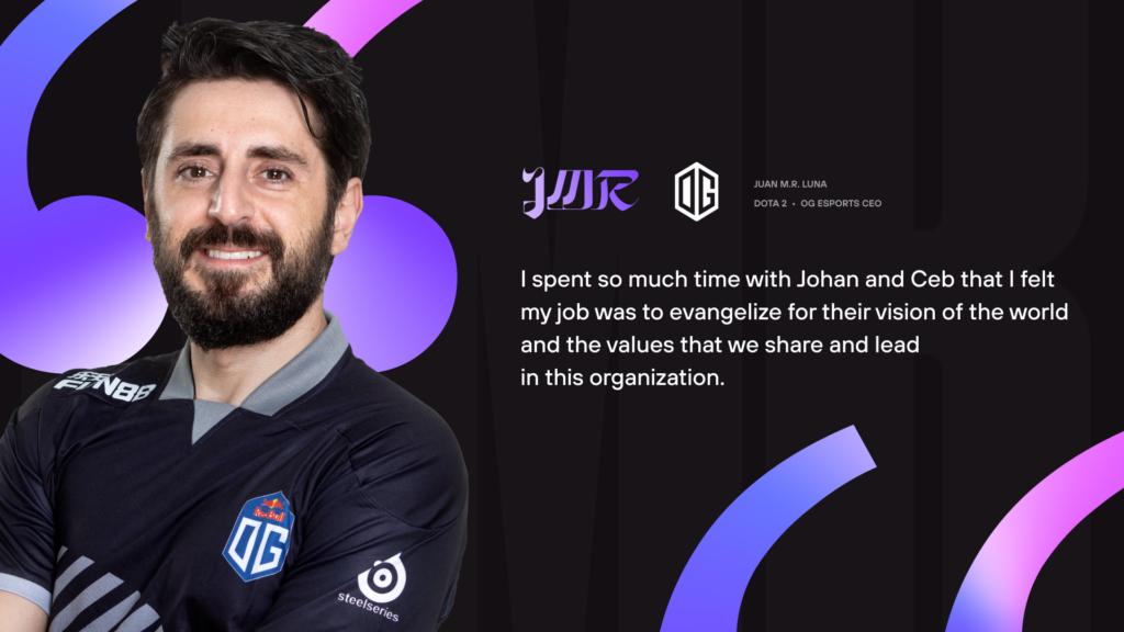 OG CEO JMR Luna: “ I spent so much time with Johan and Ceb that I felt my job was to evangelize for their vision of the world and the values that we share and lead in this organization.”