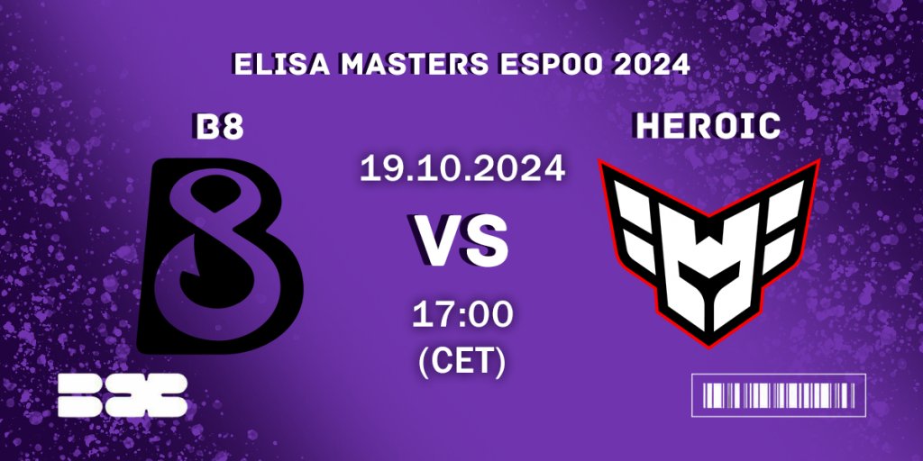 B8 vs HEROIC – Semi-final Prediction – Elisa Masters Espoo 2024