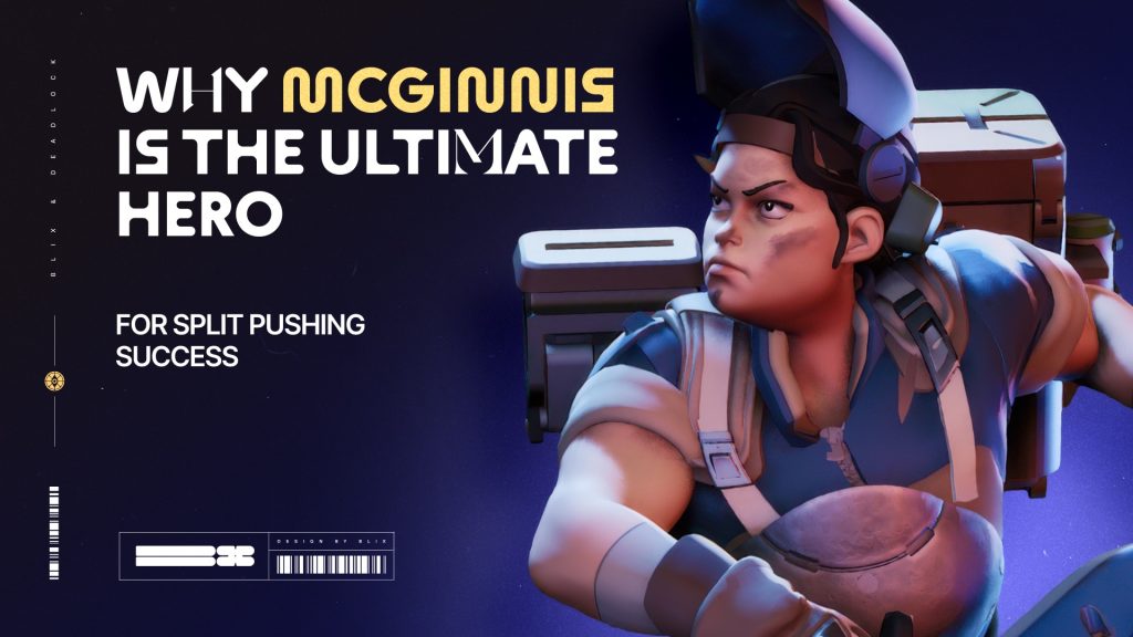 Deadlock: McGinnis is The Best Hero for Split Pushing