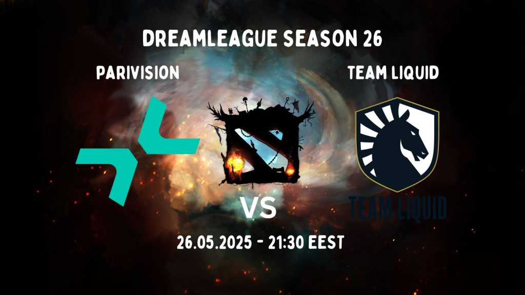 PARIVISION vs Team Liquid Prediction - DreamLeague Season 26
