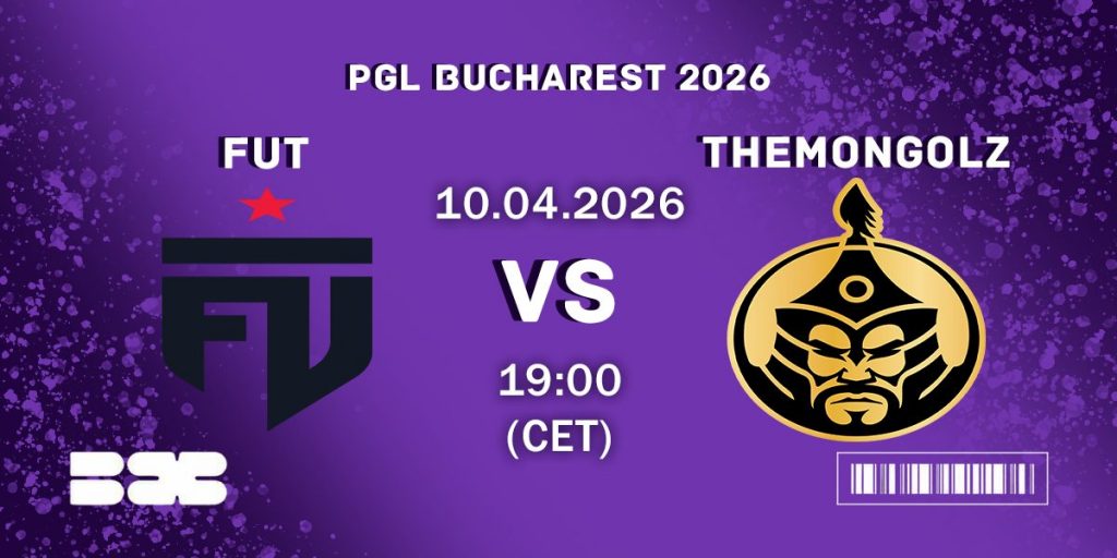 FUT vs TheMongolZ – Semi-Final Prediction – PGL Bucharest 2026