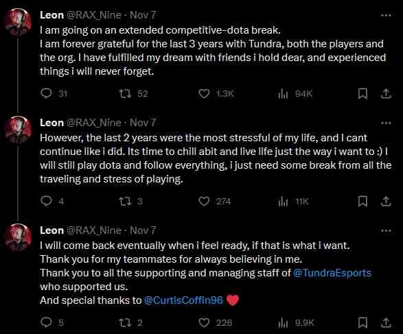 A screencap of a tweet on X sent by Nine on November 7 2023: I am going on an extended competitive-dota break. I am forever grateful for the last 3 years with Tundra, both the players and the org. I have fulfilled my dream with friends i hold dear, and experienced things i will never forget.