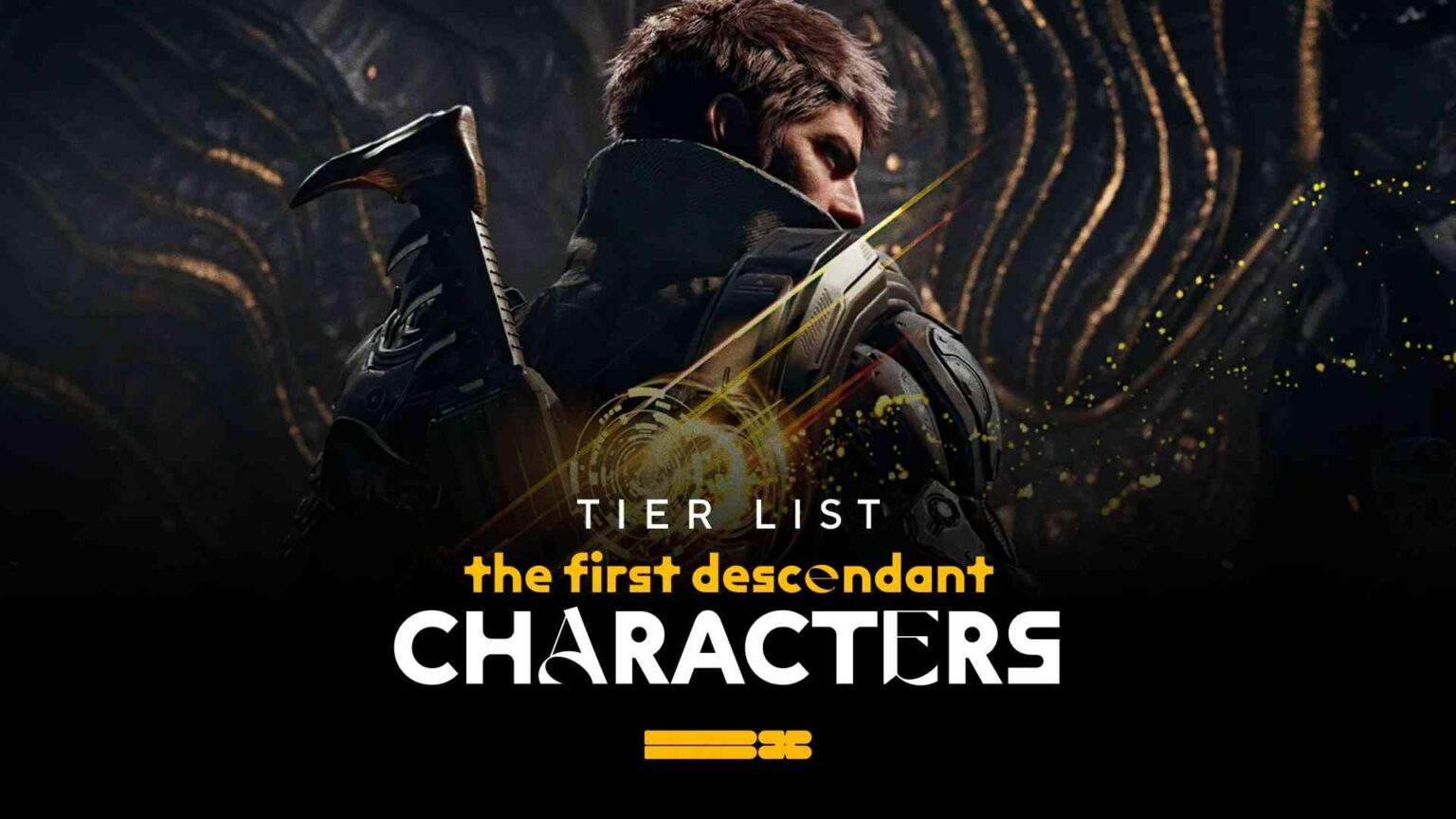 The First Descendant Characters Tier List blix.gg
